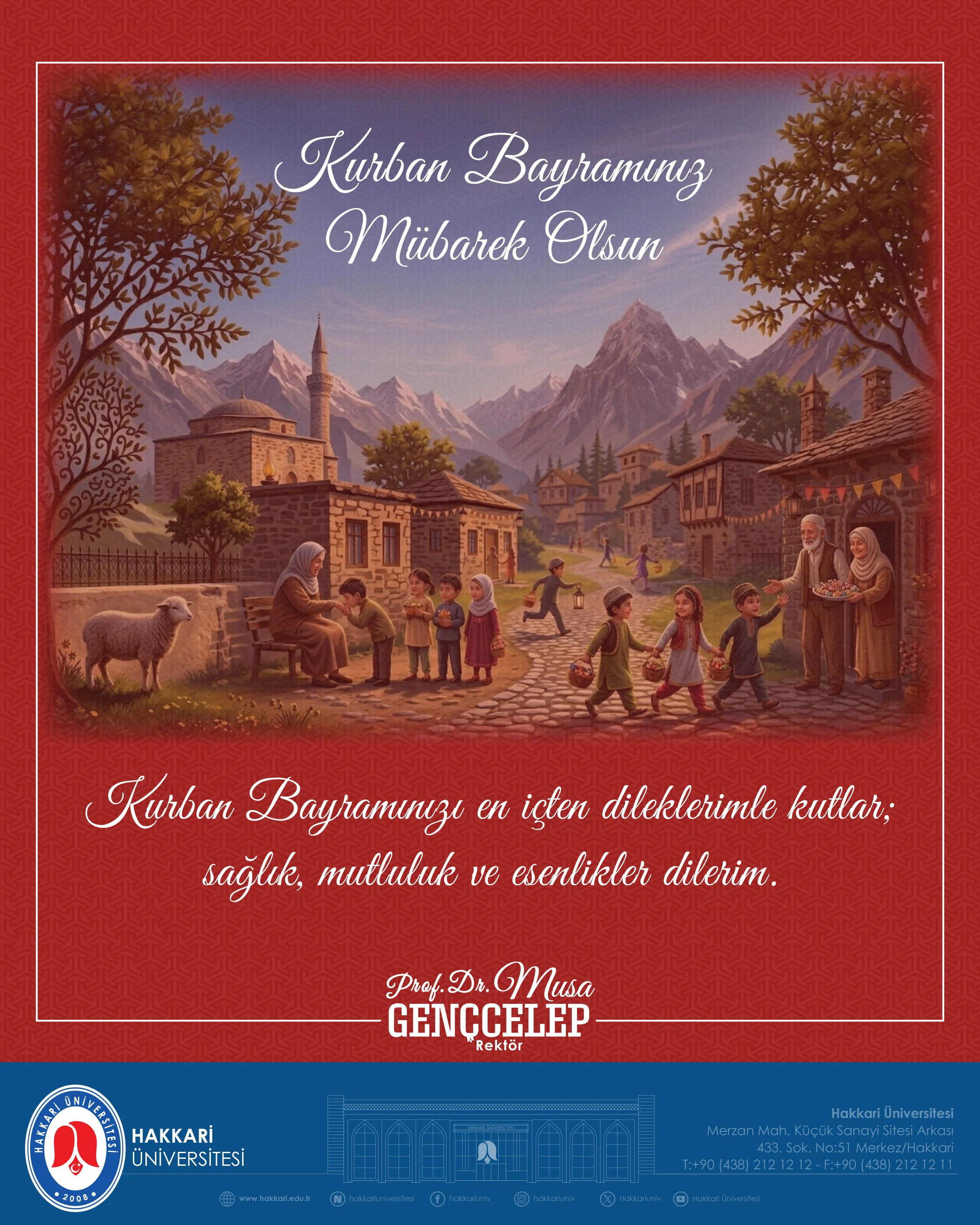 Hakkari Üniversitesi Rektörü Prof. Dr. Musa Gençcelep'in Kurban Bayramı kutlama mesajı